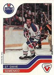 Dave Semenko #40 Hockey Cards 1983 Vachon Prices
