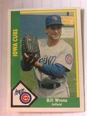 Bill Wrona #16 Baseball Cards 1990 CMC Iowa Cubs Prices