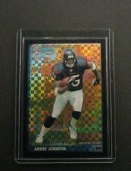 Andre Johnson [Xfractor] #195 Football Cards 2003 Bowman Chrome Prices