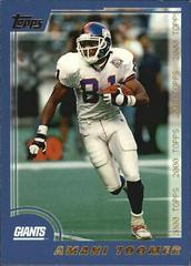 Amani Toomer #66 Football Cards 2000 Topps Prices