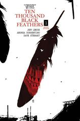 The Bone Orchard Mythos: Ten Thousand Black Feathers [2nd Print] #1 (2022) Comic Books The Bone Orchard Mythos: Ten Thousand Black Feathers Prices
