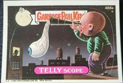 TELLY Scope #488a 1988 Garbage Pail Kids Prices