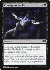 Consign to the Pit [Foil] Magic Ravnica Allegiance Prices