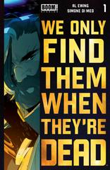 We Only Find Them When They're Dead [4th Print] #1 (2020) Comic Books We Only Find Them When They're Dead Prices