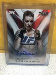 Joanne Calderwood Ufc Cards 2017 Topps UFC Fire Autographs Prices