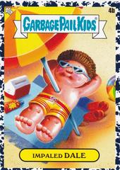 Impaled DALE [Black] #4b Garbage Pail Kids Go on Vacation Prices