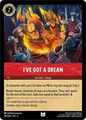 I've Got a Dream [Foil] Lorcana Into the Inklands Prices