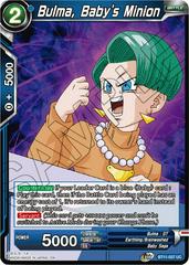 Bulma, Baby's Minion BT11-037 Dragon Ball Super Vermilion Bloodline Prices