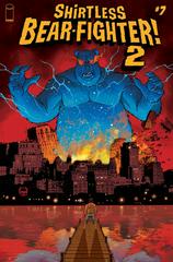 Shirtless Bear-Fighter! 2 #7 (2023) Comic Books Shirtless Bear-Fighter! 2 Prices