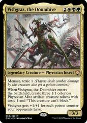 Vishgraz, the Doomhive #4 Magic Phyrexia: All Will Be One Commander Prices