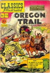 The Oregon Trail #72 (1950) Comic Books Classics Illustrated Prices