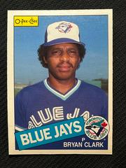 Bryan Clark #217 Baseball Cards 1985 O Pee Chee Prices