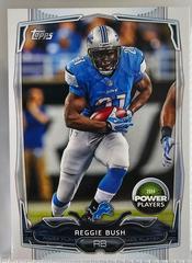 Reggie Bush #PP-87 Football Cards 2014 Topps Power Players Prices