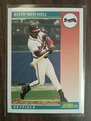 Keith Mitchell [No Rookie Prospect] #748 Baseball Cards 1992 Score Prices