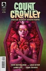 Count Crowley: Amateur Midnight Monster Hunter #4 (2022) Comic Books Count Crowley: Amateur Midnight Monster Hunter Prices
