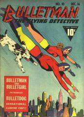 Bulletman #10 (1942) Comic Books Bulletman Prices