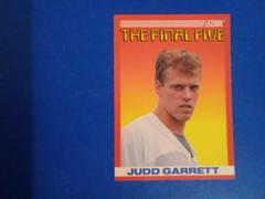Judd Garrett #B4 Football Cards 1990 Panini Score The Final Five Prices