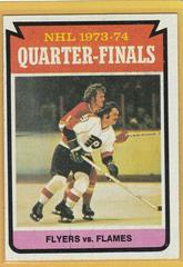 Quarter Finals [Flyers vs. Flames] #209 Hockey Cards 1974 Topps Prices