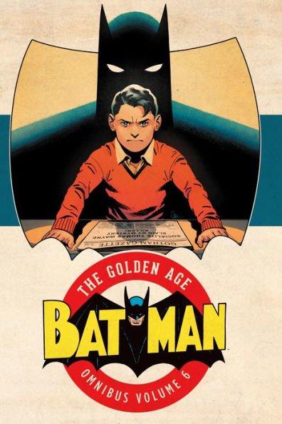 Batman Golden Age Omnibus [Hardcover] #6 (2018) Comic Books Batman: The Golden Age Omnibus