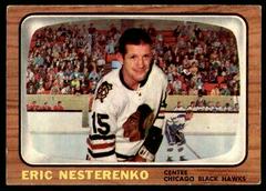 Eric Nesterenko #60 Hockey Cards 1966 Topps Prices