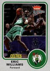 Eric Williams #47 Basketball Cards 2002 Fleer Platinum Prices