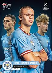 Erling Haaland, Phil Foden, Cole Palmer Soccer Cards 2022 Topps Now UEFA Champions League Preseason Prices