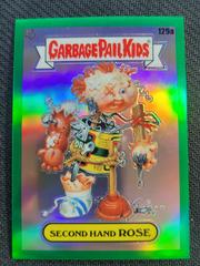 SECOND HAND ROSE [Green] #129a 2021 Garbage Pail Kids Chrome Prices