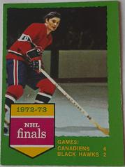 NHL Finals [Canadiens 4,Black Hawks 2] Hockey Cards 1973 O-Pee-Chee Prices