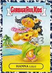 HANNA Lulu [Black] #86a Garbage Pail Kids Go on Vacation Prices