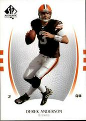 Derek Anderson #21 Football Cards 2007 SP Authentic Prices