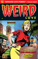 Weird Love #5 (2015) Comic Books Weird Love Prices