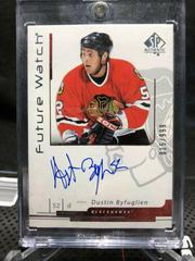 Dustin Byfuglien [Autograph] #173 Hockey Cards 2006 SP Authentic Prices