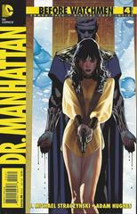 Before Watchmen: Dr. Manhattan [Combo Pack] #4 (2013) Comic Books Before Watchmen: Dr. Manhattan Prices