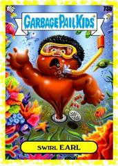 Swirl EARL [Yellow] #73b Garbage Pail Kids Go on Vacation Prices