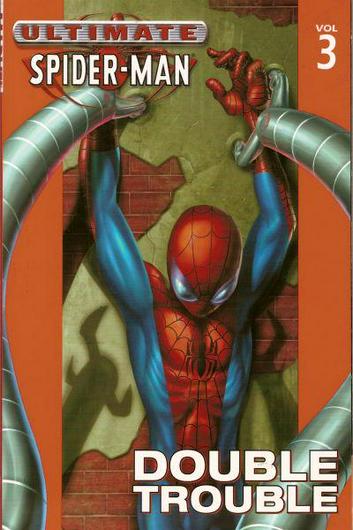 Ultimate Spider-Man: Double Trouble [Paperback] #3 (2002) Cover Art