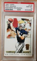 Troy Aikman [Panthers Inaugural] #130 Football Cards 1995 Topps Prices
