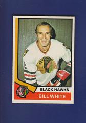 Bill White Hockey Cards 1974 O-Pee-Chee Prices