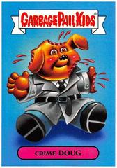 Crime DOUG #8a Garbage Pail Kids We Hate the 80s Prices