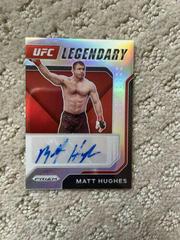 Matt Hughes [Silver] Ufc Cards 2022 Panini Prizm UFC Legendary Signatures Prices