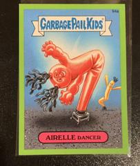 Airelle Dancer [Green] 2014 Garbage Pail Kids Prices
