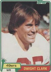 Dwight Clark #422 Football Cards 1981 Topps Prices