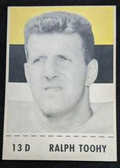 Ralph Toohy #13D Football Cards 1956 Shredded Wheat Prices