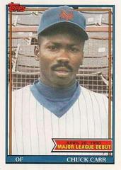 Chuck Carr #26 Baseball Cards 1991 Topps '90 M.L. Debut Prices
