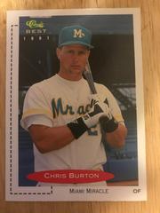 Chris Burton Baseball Cards 1991 Classic Prices