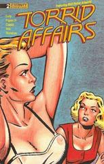 Torrid Affairs [B] #2 (1989) Comic Books Torrid Affairs Prices