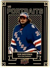 Igor Shesterkin Hockey Cards 2022 Upper Deck UD Portraits Prices