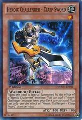 Heroic Challenger - Clasp Sword [1st Edition] YuGiOh Number Hunters Prices