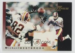 Michael Westbrook #97 Football Cards 1997 Pinnacle X Press Prices