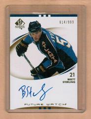 Brett Sterling [Autograph] Hockey Cards 2007 SP Authentic Prices