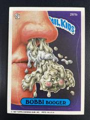 BOBBI Booger #261b 1987 Garbage Pail Kids Prices